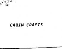 CABIN CRAFTS