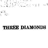 THREE DIAMONDS