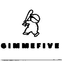 GIMMEFIVE & DEVICE