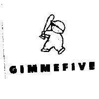 GIMMEFIVE & DEVICE