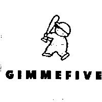 GIMMEFIVE & DEVICE