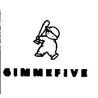 GIMMEFIVE & DEVICE