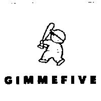 GIMMEFIVE & DEVICE