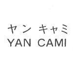 YAN CAMI ヤン キヤミ