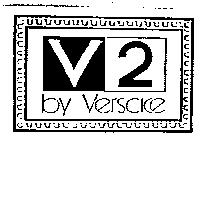 V2 by Versace & Design