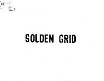 GOLDEN GRID