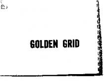 GOLDEN GRID
