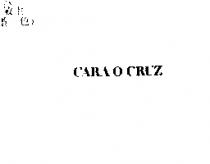 CARA O CRUZ