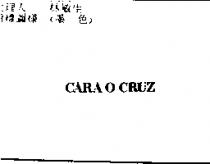 CARA O CRUZ