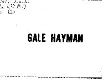 GALE HAYMAN