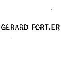 GERARD FORTIER 