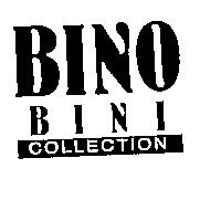 BINO BINI COLLECTION