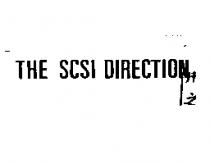 THE SCSI DIRECTION