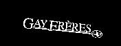 GAY FRERES