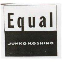 Equal JUNKO KOSHINO WITH DESIGN