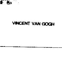 VINCENT VAN GOGH
