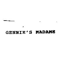 GENNIE'S MADAME