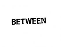 BETWEEN