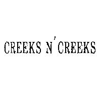 CREEKS N' CREEKS