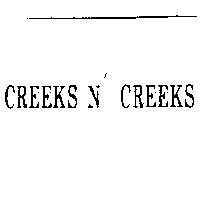 CREEKS N' CREEKS