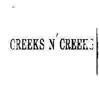 CREEKS N' CREEKS