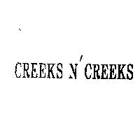 CREEKS N' CREEKS