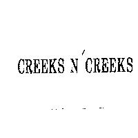 CREEKS N' CREEKS
