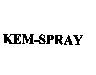 KEM-SPRAY