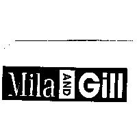 Mila AND Gill