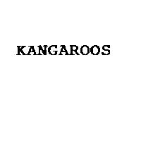 KANGAROOS