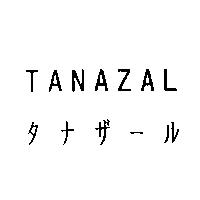 TANAZAL タナザ–ル