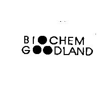 BIOCHEM GOODLAND
