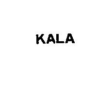 KALA
