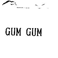 GUM GUM