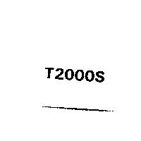 T2000S