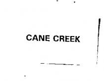 CANE CREEK