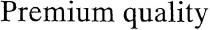 premium guality, premium, guality, quality