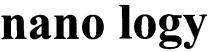 nano logy, nano, logy, папо