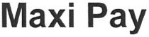 махі, maxi pay, maxi, pay, рау