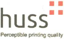 +, perceptible printing quality, perceptible, printing, quality, huss