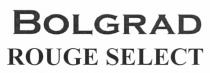 bolgrad, rouge select, rouge, select