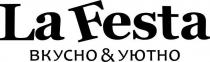 la festa, festa, вкусно&уютно, вкусно, уютно