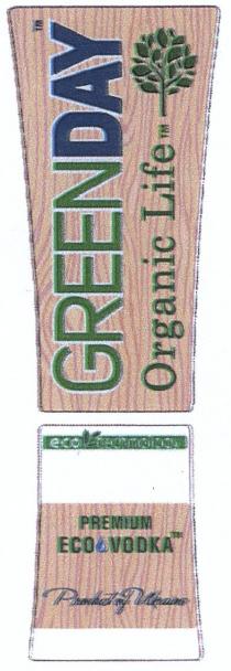 greenday, organic life тм, тм, organic, life, premium eco vodka тм, premium, eco, vodka, eco technology, technology, product of ukraine, product, ukraine