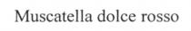 muscatella dolce rosso, muscatella, dolce, rosso