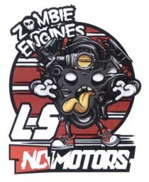 zombie engines, zombie, engines, ls, no motors, no, motors