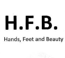 h.f.b., hfb, hands, feet and beauty, hands, feet, beauty