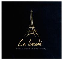 la beaute, la, beaute, french secret of your, french, secret, your