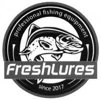 freshlures; professional fishing equipment; professional; fishing; equipment; since 2017; since; 2017