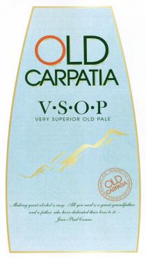 old carpatia, old, carpatia, vsop, v.s.o.p, making great alcohol is easy, all you need is a great-grandfather and a father who have dedicated their lives to it, jean paul camus, very superior old pale, making, great, alcohol, easy, all, need, great, grandfather, father, who, dedicated, lives, jean, paul, camus, very, superior, old, pale