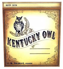kentucky owl, kentucky, owl, estd 1879, estd, 1879, c.m. dedman, founder, cm, c.m., dedman, founder